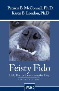 Feisty Fido book with reactive dog training method by Patricia McConnell