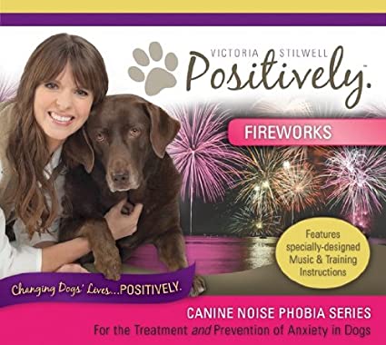 Victoria Stilwell Canine Noise Phobia CD Fireworks