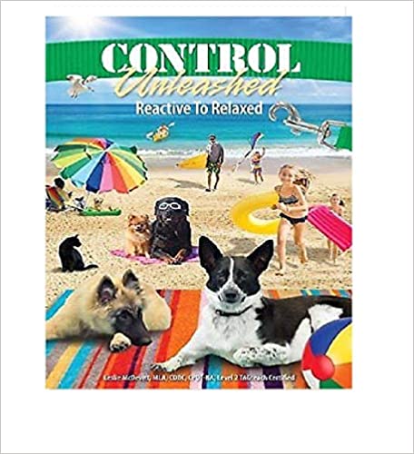 Control Unleashed book with reactive dog training method called "look at that"